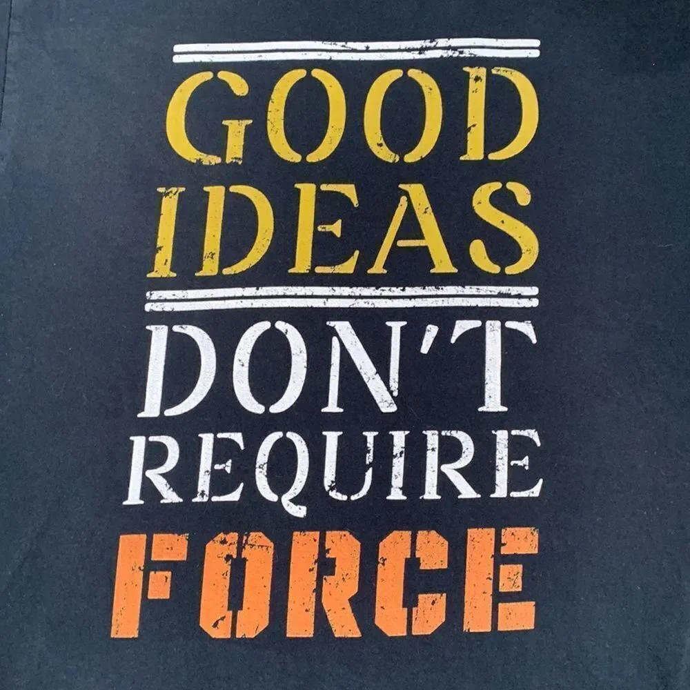“Good Ideas Don’t Require Force “ Libertarian Graphic T-Shirt Black anarchist